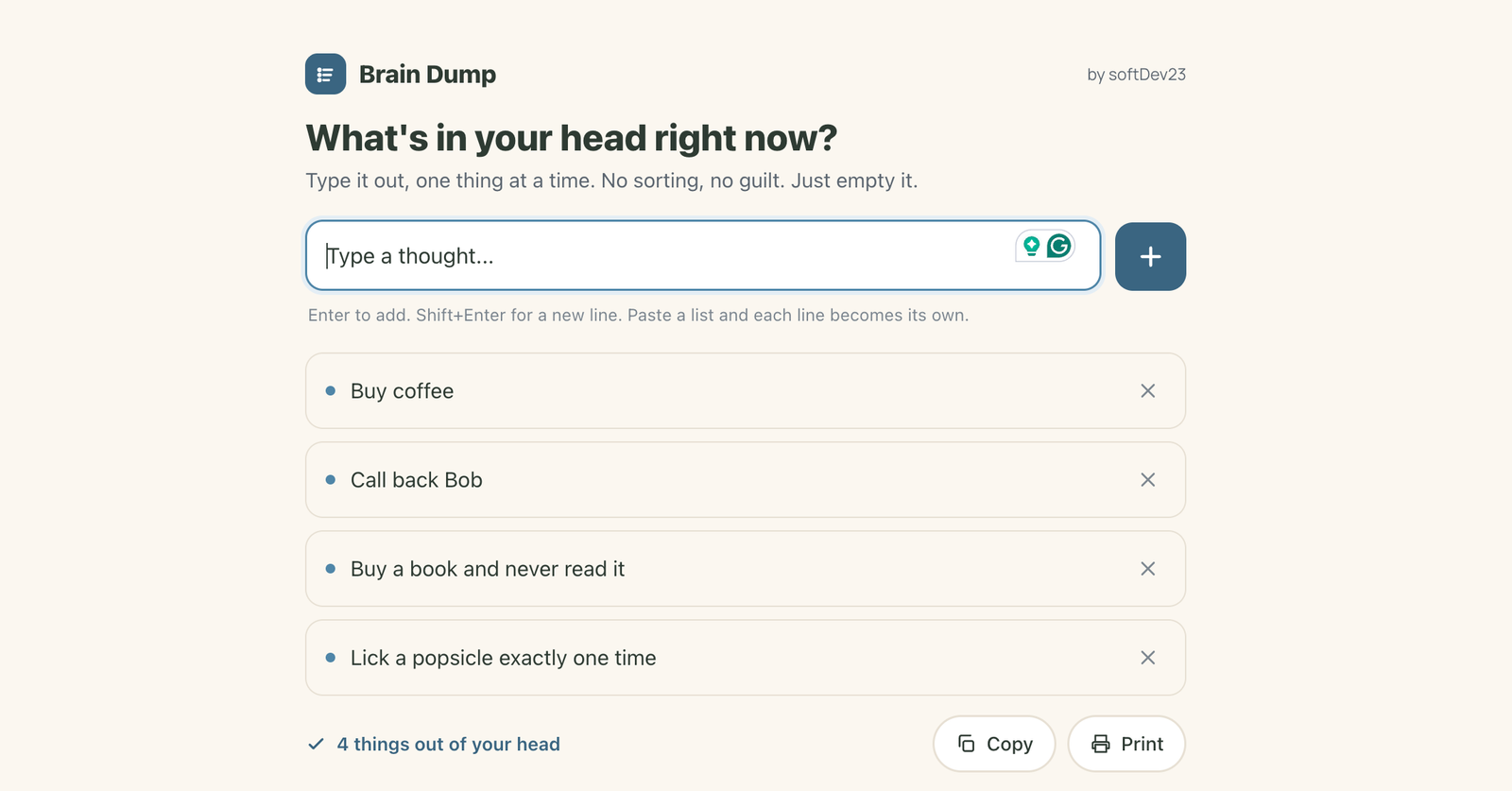 Brain Dump, empty your head one thought at a time